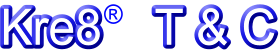 Kre8    T & C           ®