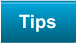 Tips